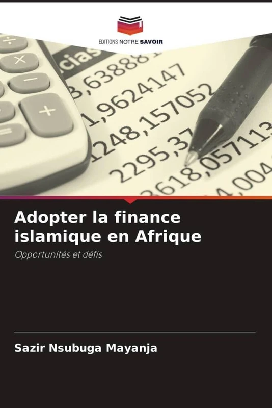 Adopter la finance islamique en Afrique: Opportunités et défis