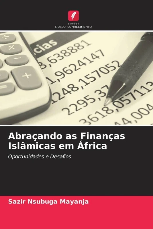 Abraçando as Finanças Islâmicas em África: Oportunidades e Desafios