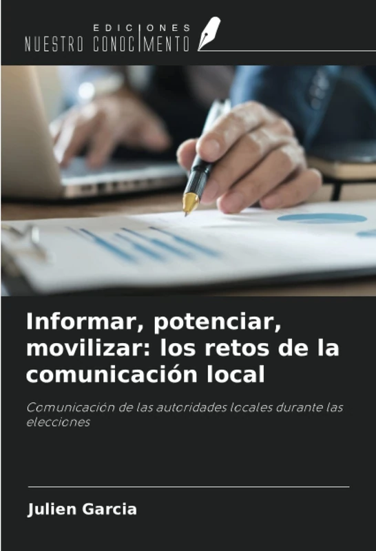 Informar, potenciar, movilizar: los retos de la comunicación local: Comunicación de las autoridades locales durante las elecciones - Image 1