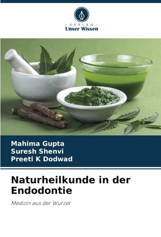 Naturheilkunde in der Endodontie: Medizin aus der Wurzel - Image 1