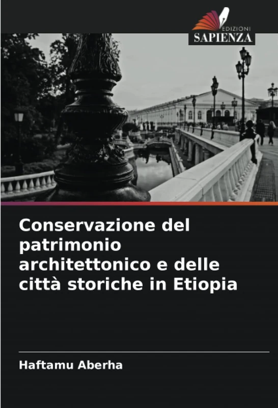 Conservazione del patrimonio architettonico e delle città storiche in Etiopia