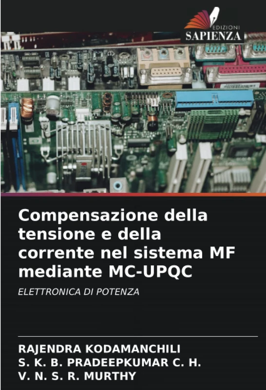 Compensazione della tensione e della corrente nel sistema MF mediante MC-UPQC: ELETTRONICA DI POTENZA - Image 1
