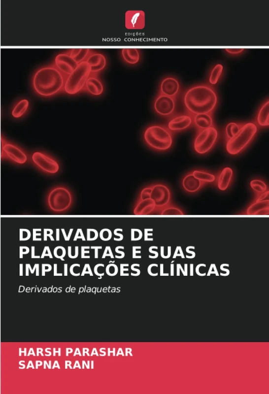 DERIVADOS DE PLAQUETAS E SUAS IMPLICAÇÕES CLÍNICAS: Derivados de plaquetas - Image 1