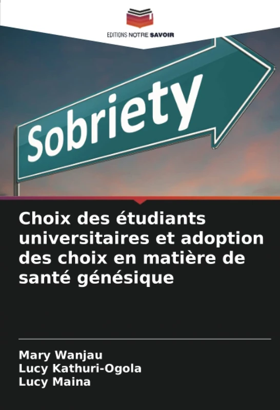 Choix des étudiants universitaires et adoption des choix en matière de santé génésique