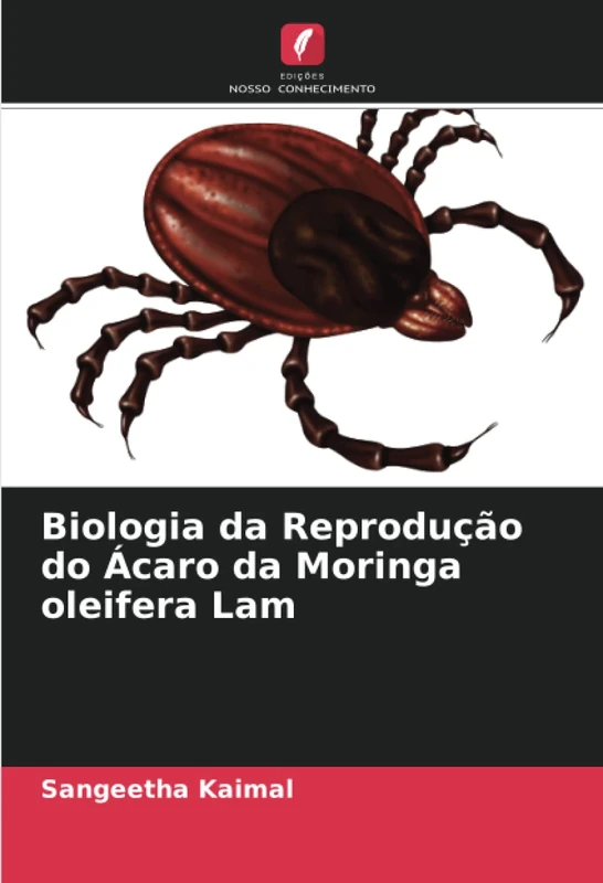 Biologia da Reprodução do Ácaro da Moringa oleifera Lam