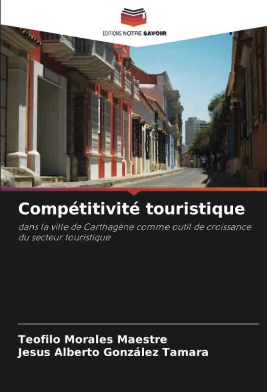 Compétitivité touristique: dans la ville de Carthagène comme outil de croissance du secteur touristique - Image 1