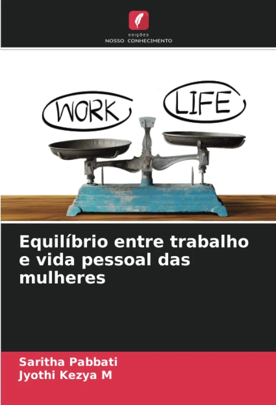 Equilíbrio entre trabalho e vida pessoal das mulheres