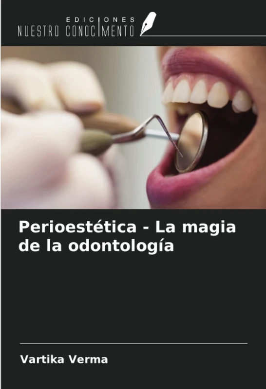 Perioestética - La magia de la odontología