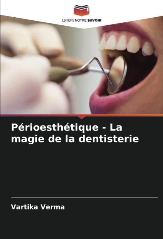 Périoesthétique - La magie de la dentisterie