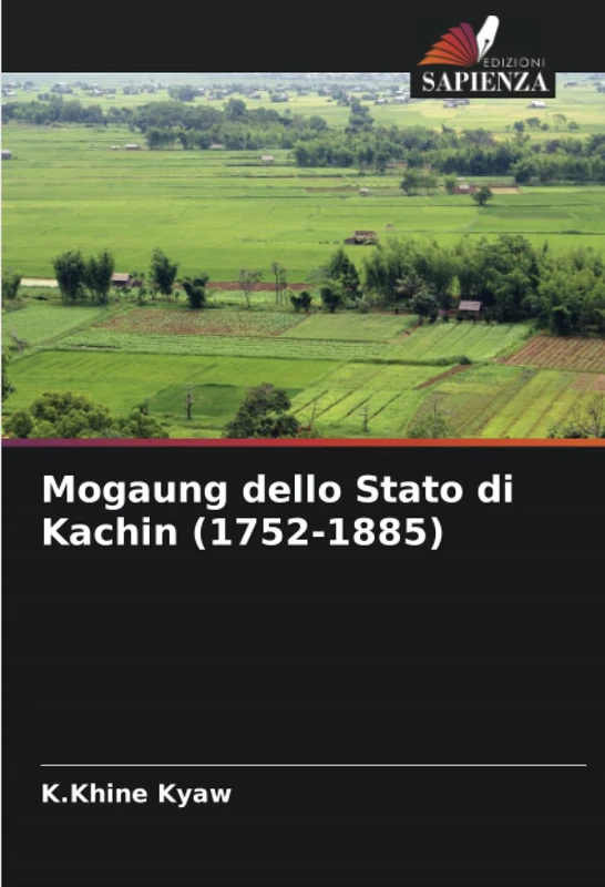 Mogaung dello Stato di Kachin (1752-1885) - Image 1