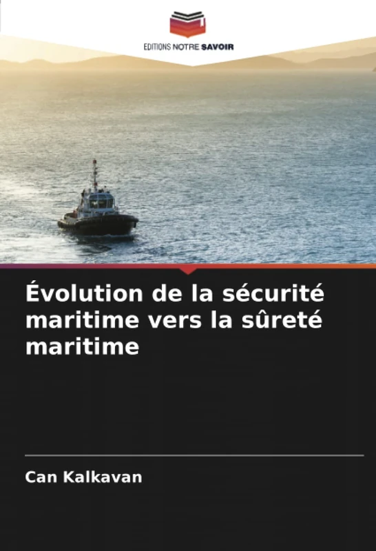 Évolution de la sécurité maritime vers la sûreté maritime