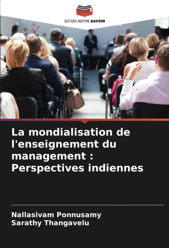 La mondialisation de l'enseignement du management : Perspectives indiennes