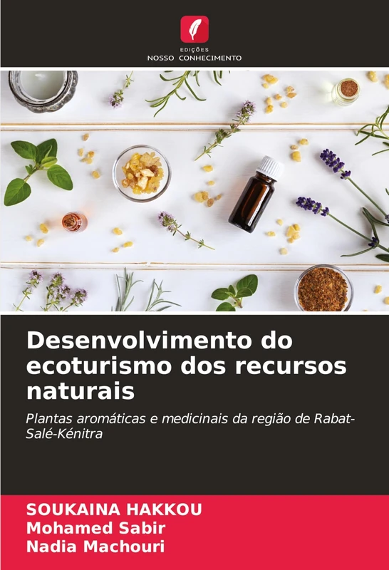 Desenvolvimento do ecoturismo dos recursos naturais: Plantas aromáticas e medicinais da região de Rabat-Salé-Kénitra