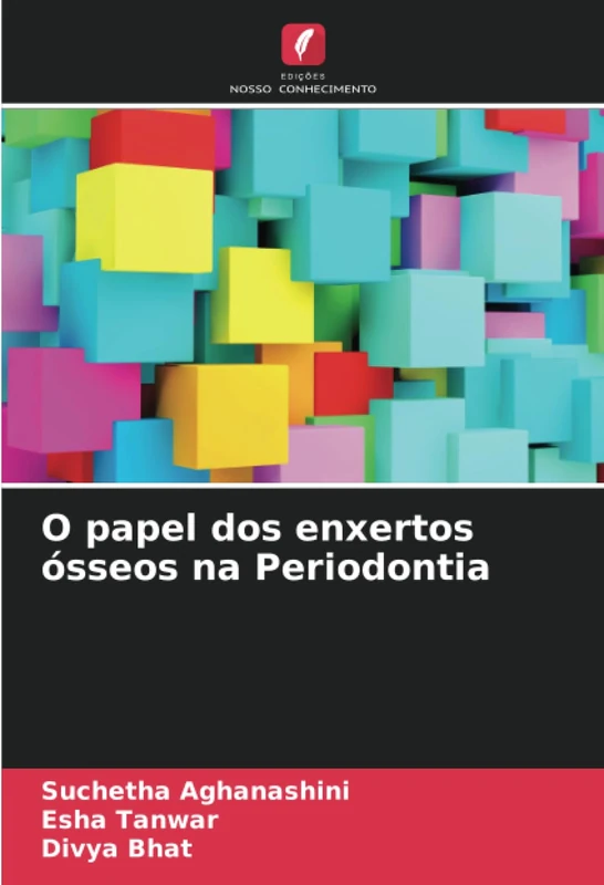 O papel dos enxertos ósseos na Periodontia