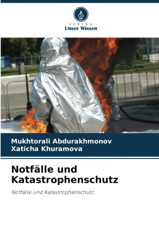 Notfälle und Katastrophenschutz: Notfälle und Katastrophenschutz