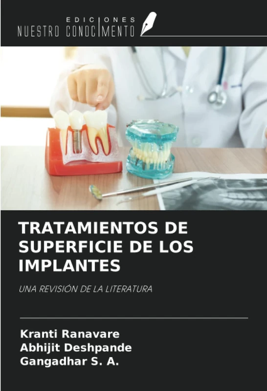 TRATAMIENTOS DE SUPERFICIE DE LOS IMPLANTES: UNA REVISIÓN DE LA LITERATURA