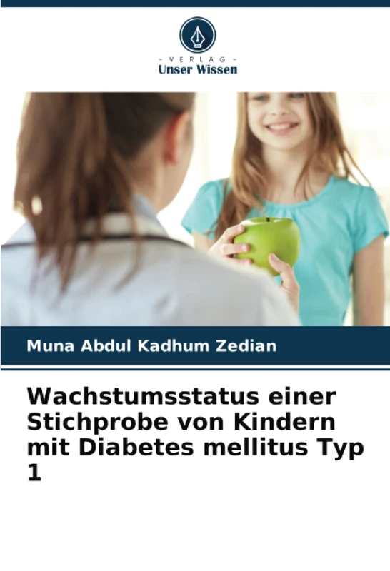 Wachstumsstatus einer Stichprobe von Kindern mit Diabetes mellitus Typ 1