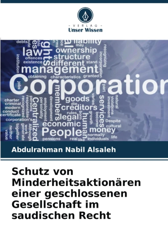 Schutz von Minderheitsaktionären einer geschlossenen Gesellschaft im saudischen Recht