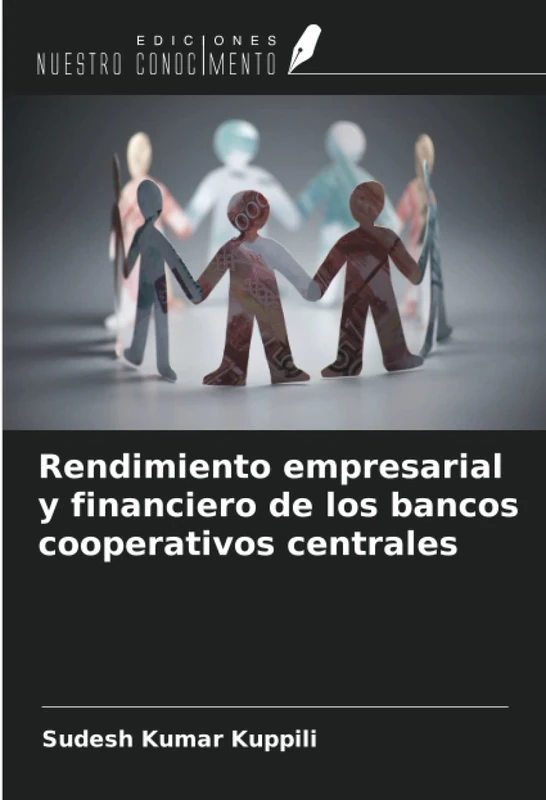 Rendimiento empresarial y financiero de los bancos cooperativos centrales