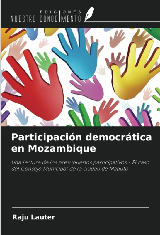 Participación democrática en Mozambique: Una lectura de los presupuestos participativos - El caso del Consejo Municipal de la ciudad de Maputo