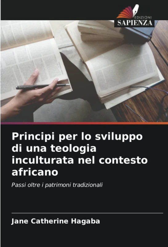 Principi per lo sviluppo di una teologia inculturata nel contesto africano: Passi oltre i patrimoni tradizionali