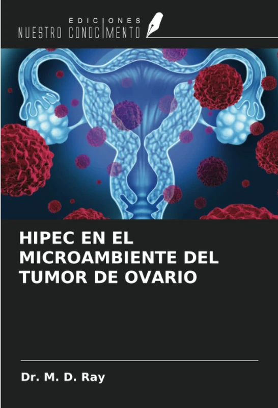 HIPEC EN EL MICROAMBIENTE DEL TUMOR DE OVARIO