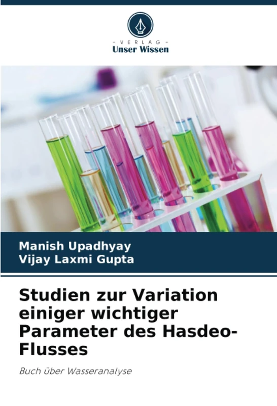 Studien zur Variation einiger wichtiger Parameter des Hasdeo-Flusses: Buch über Wasseranalyse
