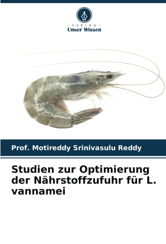Studien zur Optimierung der Nährstoffzufuhr für L. vannamei