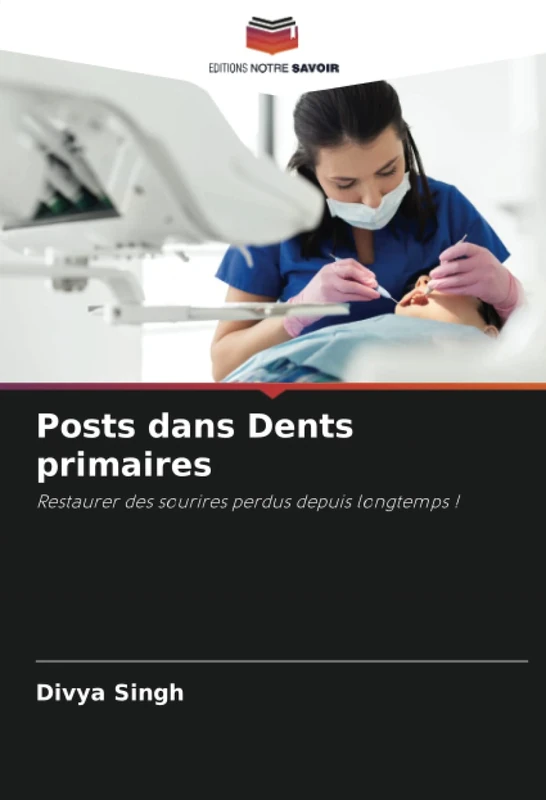 Posts dans Dents primaires: Restaurer des sourires perdus depuis longtemps ! - Image 1
