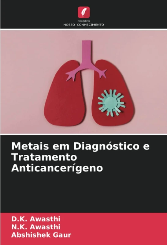 Metais em Diagnóstico e Tratamento Anticancerígeno