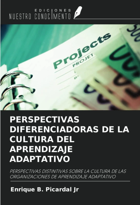 PERSPECTIVAS DIFERENCIADORAS DE LA CULTURA DEL APRENDIZAJE ADAPTATIVO: PERSPECTIVAS DISTINTIVAS SOBRE LA CULTURA DE LAS ORGANIZACIONES DE APRENDIZAJE ADAPTATIVO - Image 1