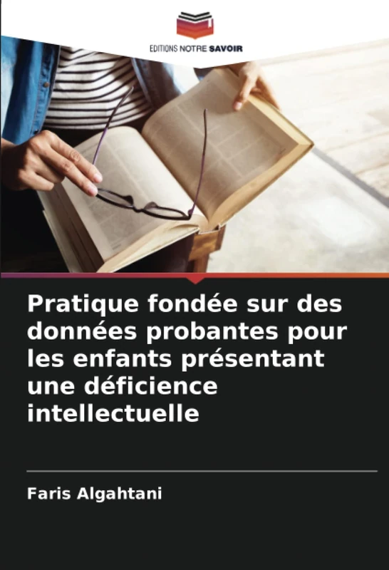 Pratique fondée sur des données probantes pour les enfants présentant une déficience intellectuelle