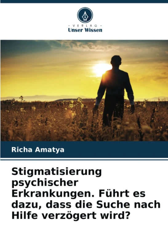 Stigmatisierung psychischer Erkrankungen. Führt es dazu, dass die Suche nach Hilfe verzögert wird? - Image 1