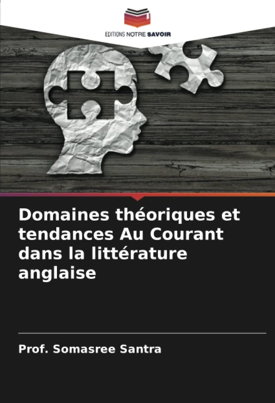 Domaines théoriques et tendances Au Courant dans la littérature anglaise