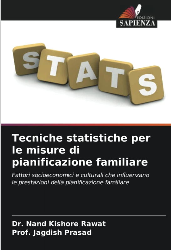 Tecniche statistiche per le misure di pianificazione familiare: Fattori socioeconomici e culturali che influenzano le prestazioni della pianificazione familiare