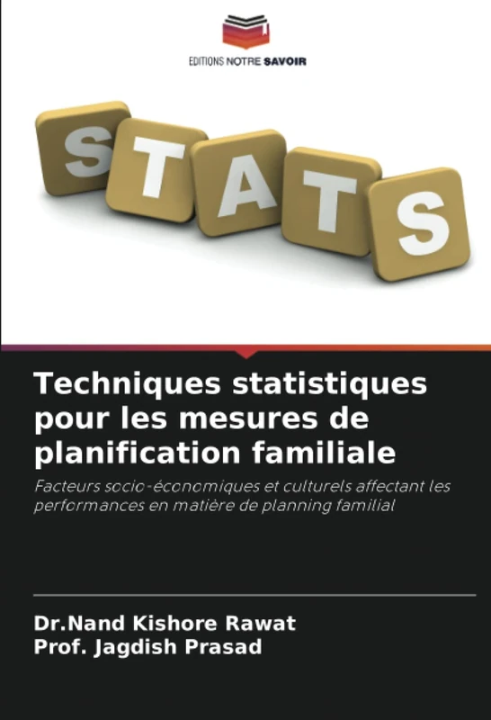 Techniques statistiques pour les mesures de planification familiale: Facteurs socio-économiques et culturels affectant les performances en matière de planning familial