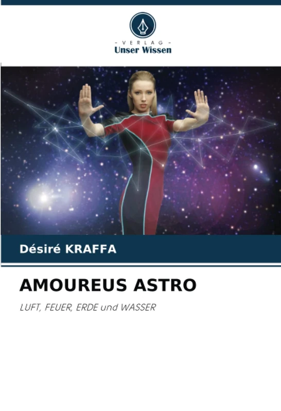 AMOUREUS ASTRO: LUFT, FEUER, ERDE und WASSER