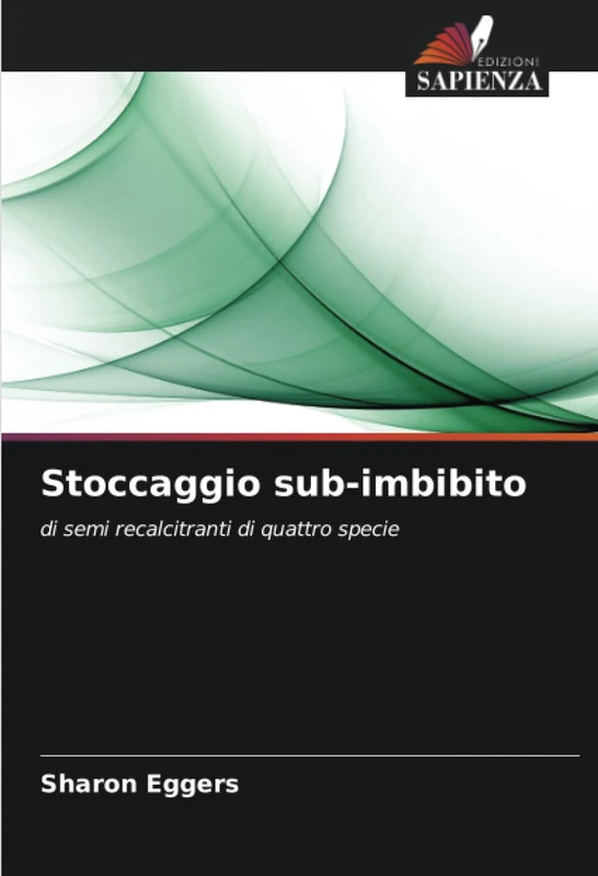 Stoccaggio sub-imbibito: di semi recalcitranti di quattro specie