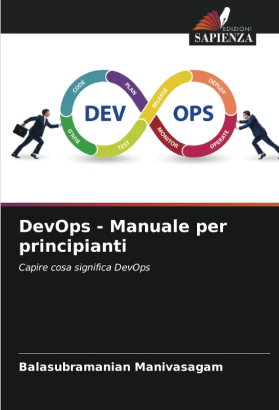 DevOps - Manuale per principianti: Capire cosa significa DevOps