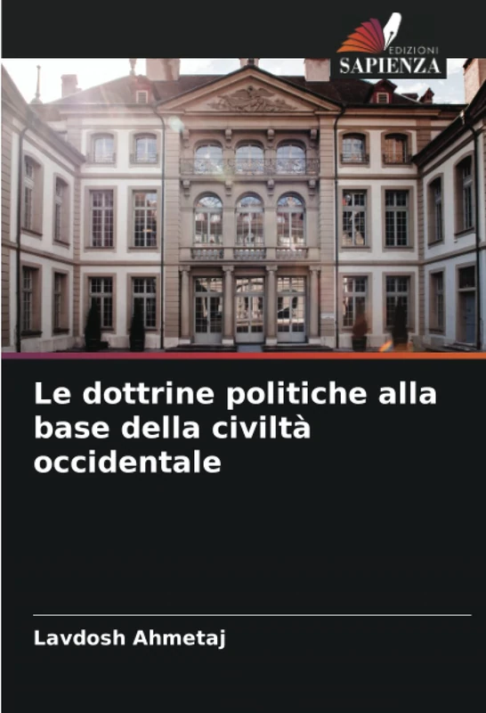 Le dottrine politiche alla base della civiltà occidentale