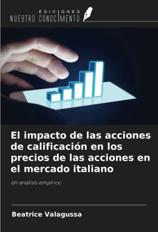 El impacto de las acciones de calificación en los precios de las acciones en el mercado italiano: Un análisis empírico