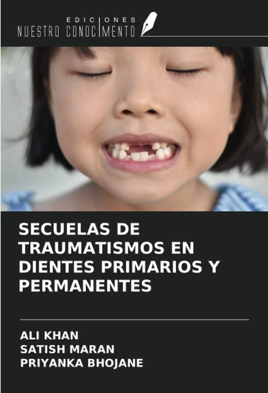 SECUELAS DE TRAUMATISMOS EN DIENTES PRIMARIOS Y PERMANENTES