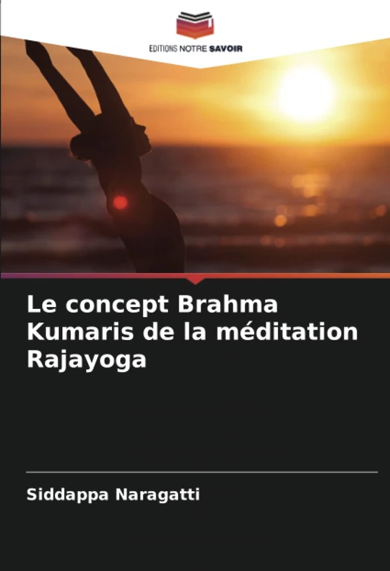 Le concept Brahma Kumaris de la méditation Rajayoga