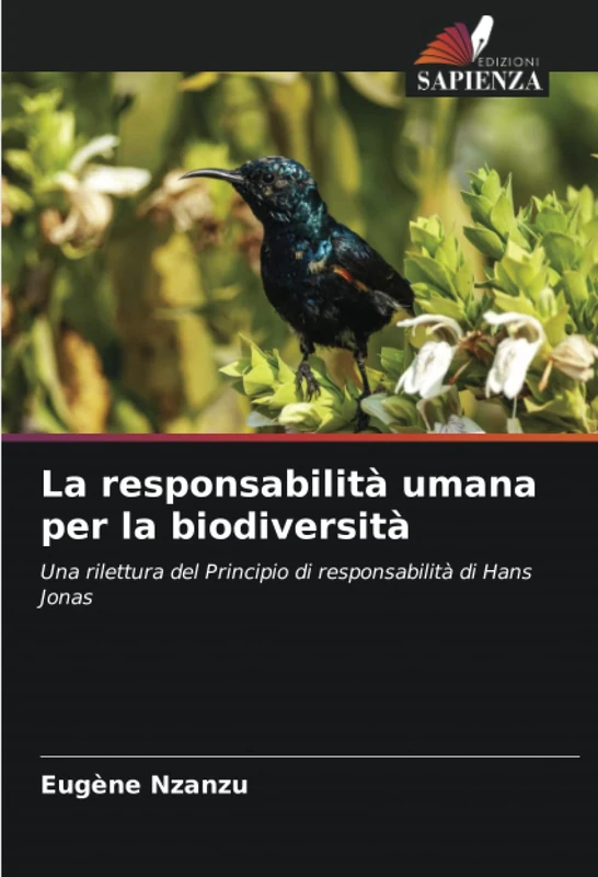 La responsabilità umana per la biodiversità: Una rilettura del Principio di responsabilità di Hans Jonas