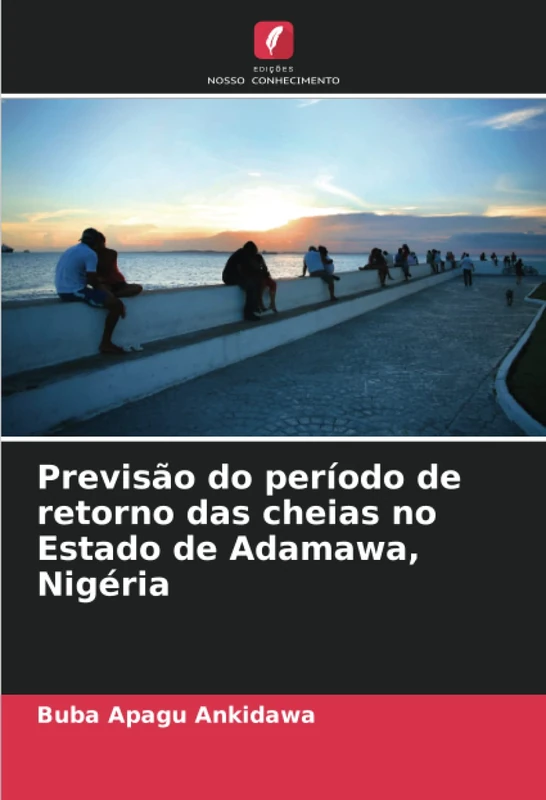 Previsão do período de retorno das cheias no Estado de Adamawa, Nigéria