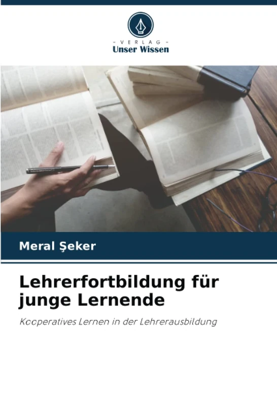 Lehrerfortbildung für junge Lernende: Kooperatives Lernen in der Lehrerausbildung
