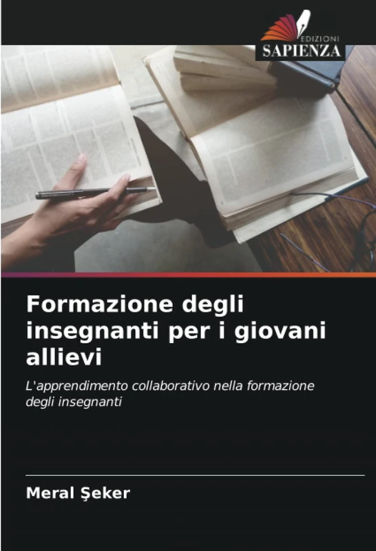 Formazione degli insegnanti per i giovani allievi: L'apprendimento collaborativo nella formazione degli insegnanti