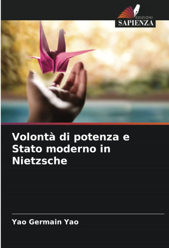Volontà di potenza e Stato moderno in Nietzsche