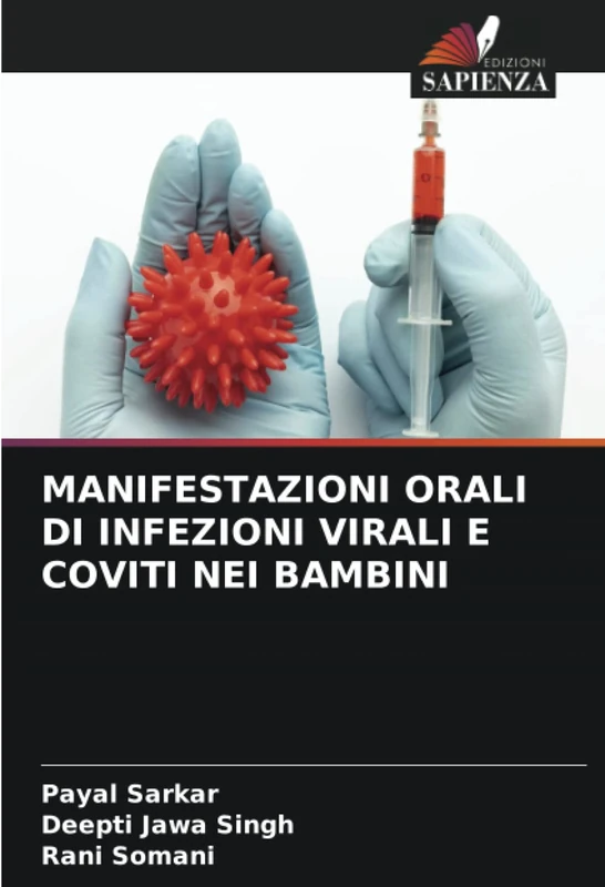 MANIFESTAZIONI ORALI DI INFEZIONI VIRALI E COVITI NEI BAMBINI