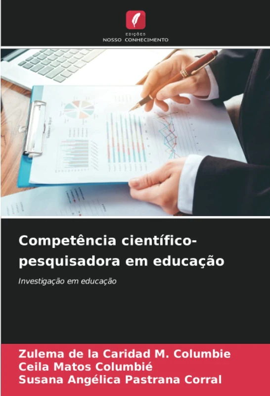 Competência científico-pesquisadora em educação: Investigação em educação
